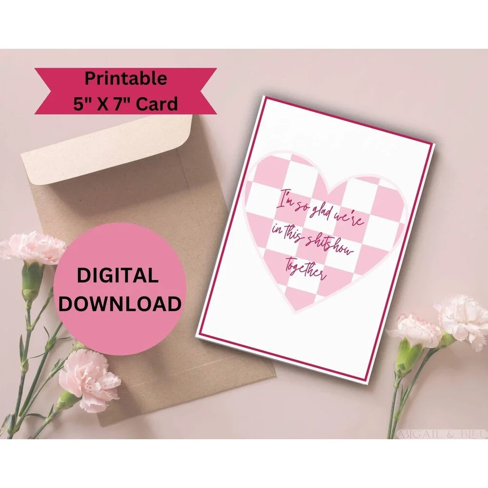 I'm So Glad We're in This ShitShow Together Love Card | Valentines Day | Funny C